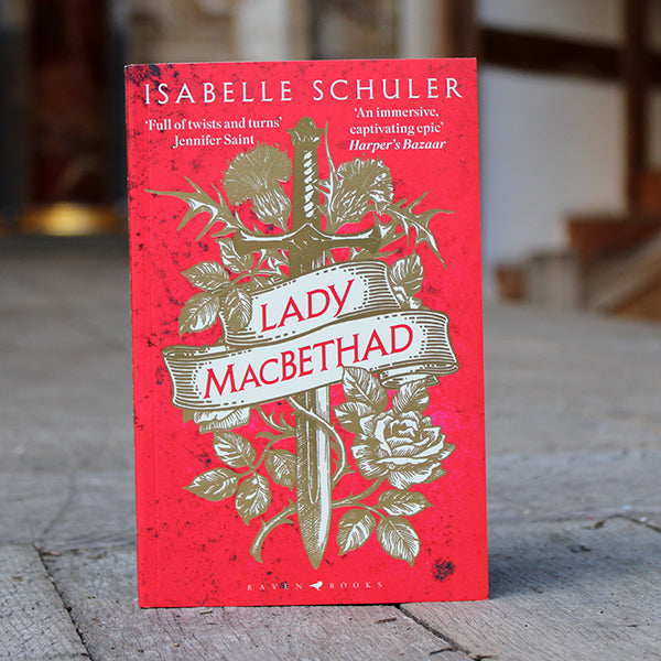 Lady MacBethad by outlet Isabelle Schuler Waterstones Signed Edition