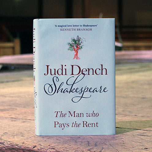 Shakespeare: The Man Who Pays The Rent by Judi Dench Book Review