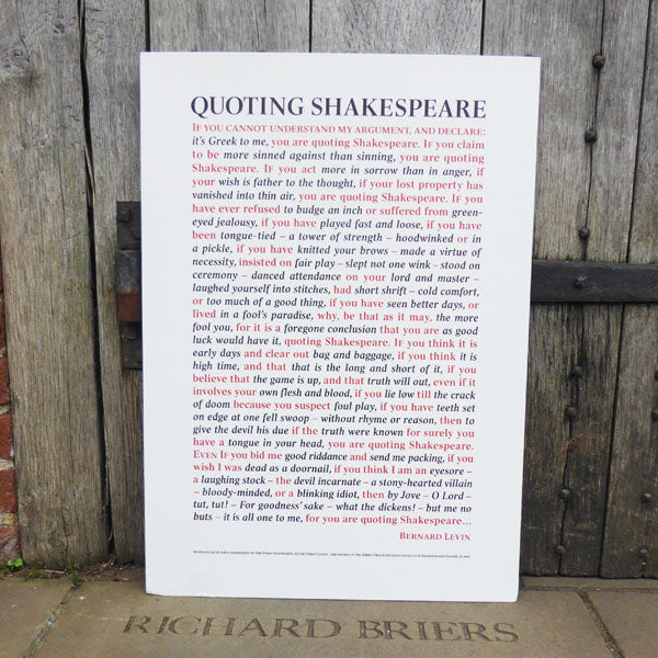Poster of all the well known phases and sayings attributed to William Shakespeare. The poster is entitled 'Quoting Shakespeare' and the phases are printed in black and red