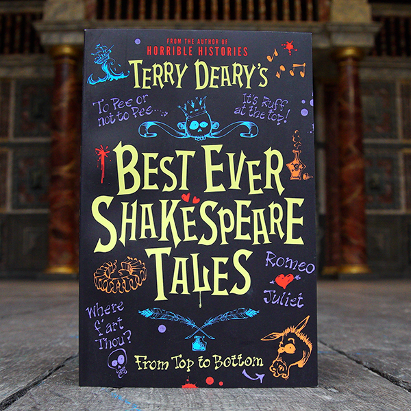 Paperback copy of 'Best Ever Shakespeare Tales' by Terry Deary. The cover is decorated with brightly coloured illustrations of Shakespeare's characters.