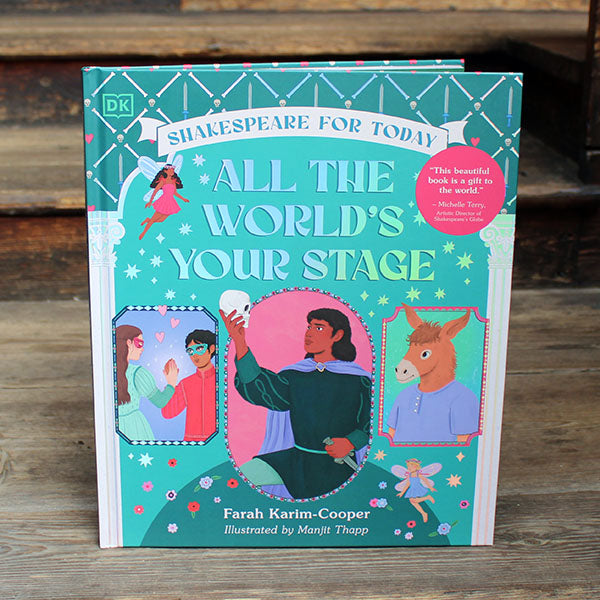 hardback book with a green cover titled 'All the World's Your Stage' by Farah Karim-Cooper on a wooden step