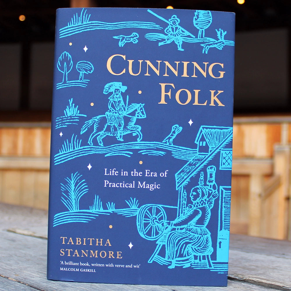 Cunning Folk: Life in the Era of Practical Magic by Tabitha Stanmore ...