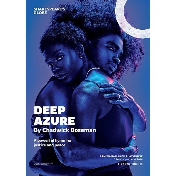 Official poster for the production of Deep Azure at Shakespeare's Globe on a white background