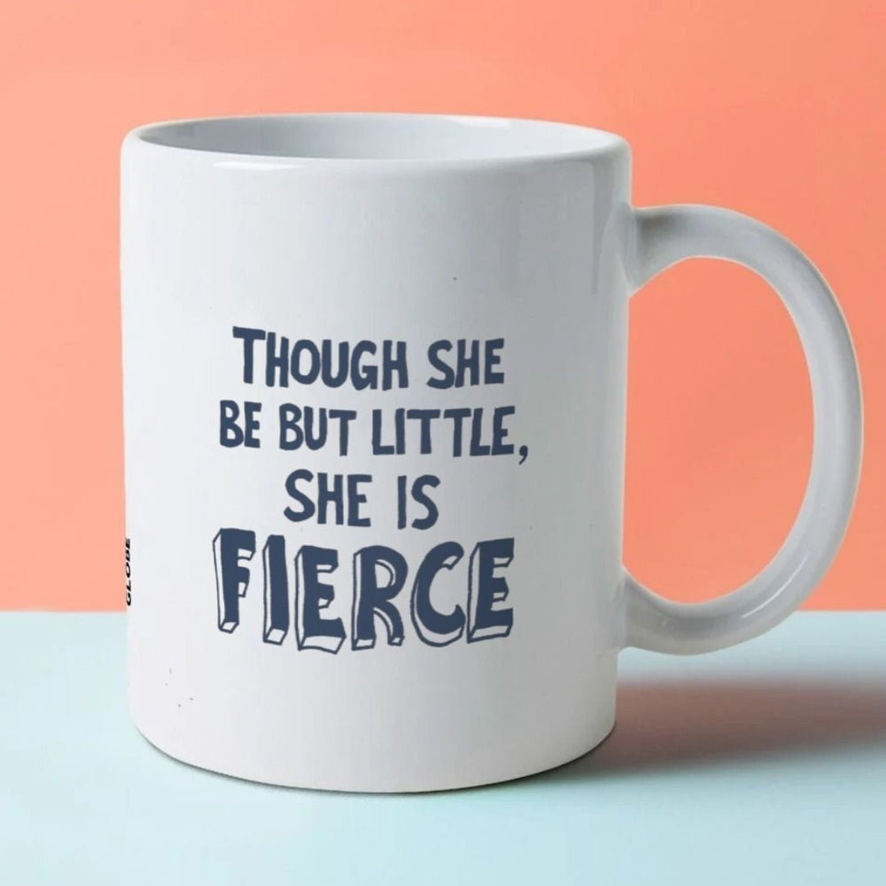 White mug with dark blue stylised 'fierce' quote graphics on either side