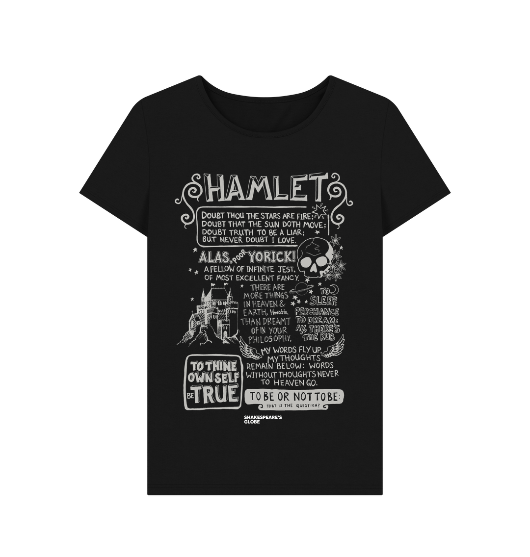 Black fitted t-shirt with white graphic text on the centre front depicting Hamlet