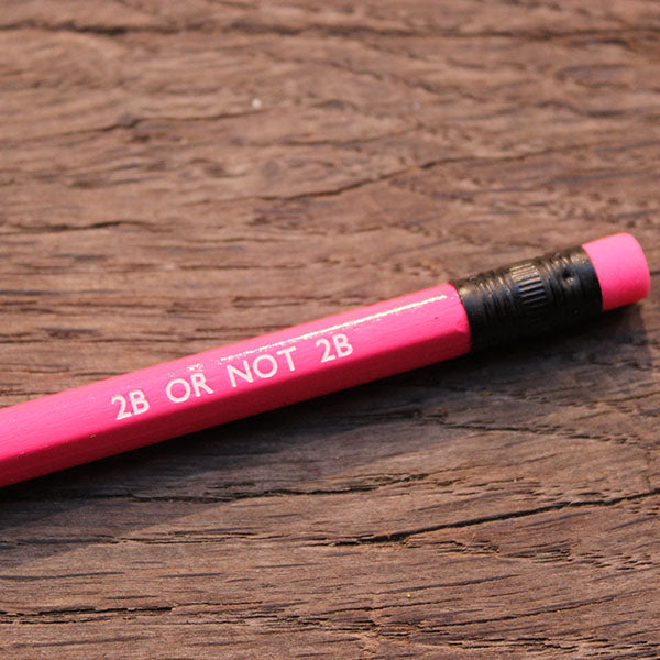 2B or not 2B Pencil | Shakespeare's Globe
