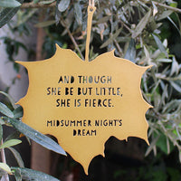 Midsummer Night’s Dream Leaf Quote (Fierce)