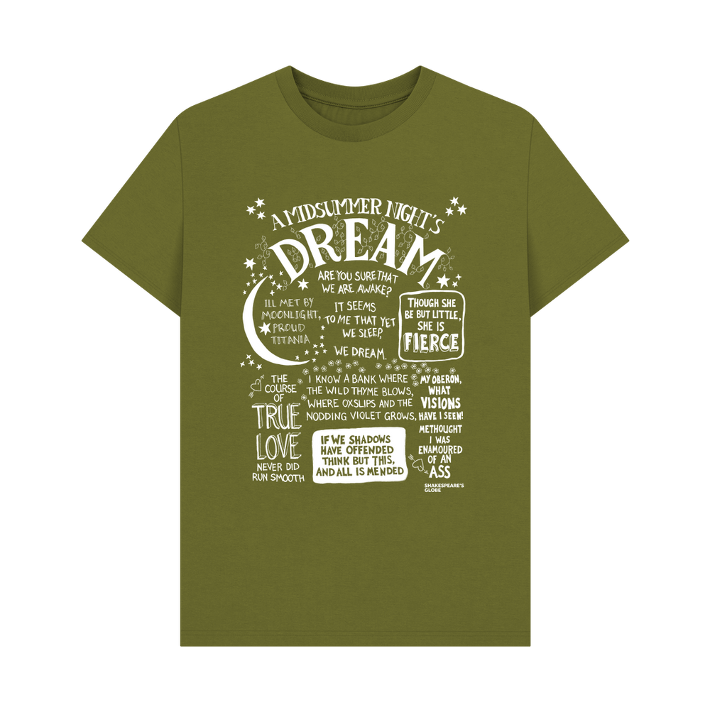 
                  
                    Moss Green t-shirt with large front graphic print in white with stylised font depicting A Midsummer Night's Dream
                  
                