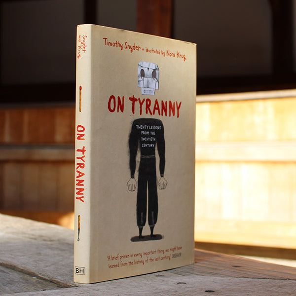 On Tyranny Graphic Edition by Timothy Snyder