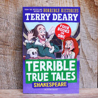 A book titled "Terrible True Tales: Shakespeare" by Terry Deary, published by Bloomsbury. The book cover features a colorful cartoon illustration of a man and a woman, with a red badge that says "Four Books in One.