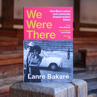 We Were There: How Black culture and community shaped modern Britain