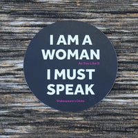 As You Like It Sticker (I am a Woman)