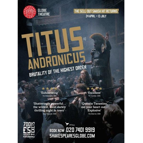 Poster celebrating the 2014 production of Titus Andronicus at the Globe Theatre. The poster shows a smoky interior shot of the Globe Theatre. The actor playing Titus is being brought to the stage carried high above the audience by actors dressed as barbarian warriors.. The title of the play is printed on the left in large gold-coloured capital letters.