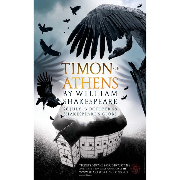 Poster celebrating the 2008 production of Timon of Athens at the Globe Theatre.