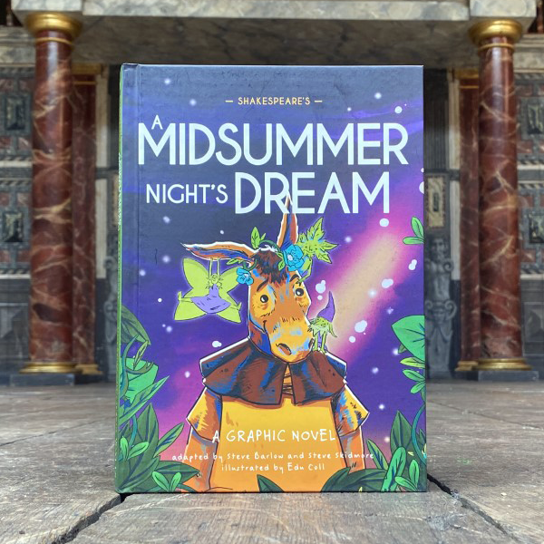Hardback copy of A Midsummer Night's Dream: A Graphic Novel by Steve Barlow and Steve Skidmore