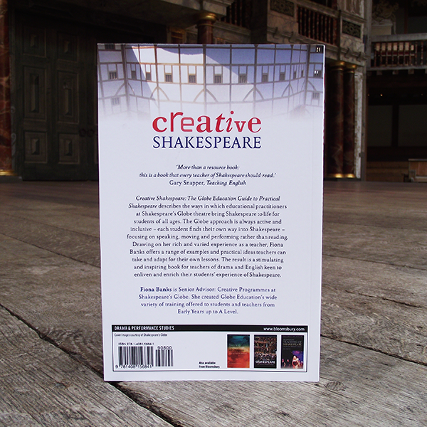 Paperback copy of Creative Shakespeare: The Globe Education Guide to Practical Shakespeare written by Fiona Banks.