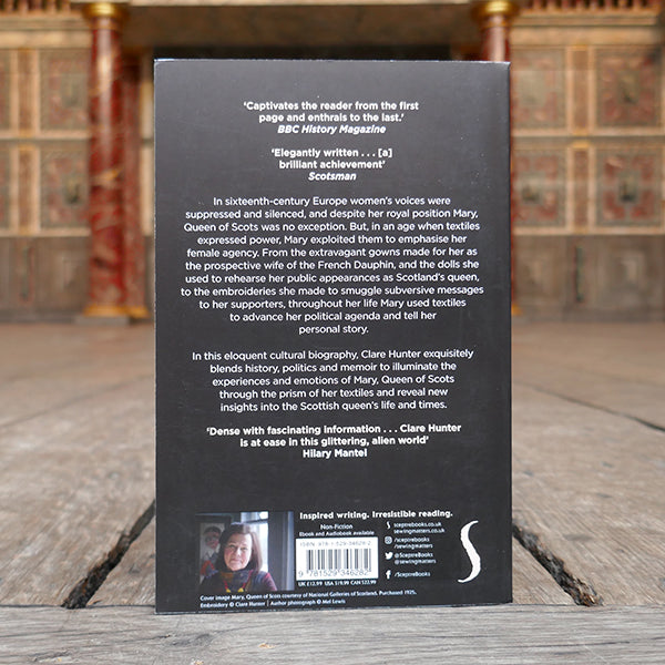 
                  
                    Paperback copy of Embroidering her Truth: Mary, Queen of Scots and the Language of Power by Clare Hunter
                  
                