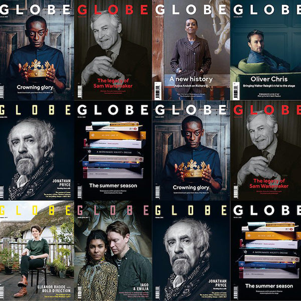
                  
                    A selection of cover art for Shakespeare's Globe's magazine, GLOBE
                  
                