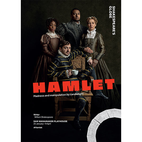 Poster celebrating the 2022 production of Hamlet in the Sam Wanamaker Playhouse at Shakespeare's Globe. The poster features a group shot of the main characters in costume.