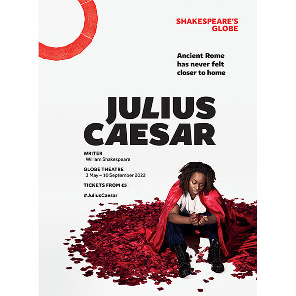 Poster celebrating the 2022 production of Shakespeare play, Julius Caesar at the Globe Theatre.