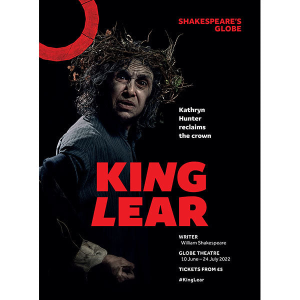 Poster celebrating the 2022 production of King Lear in the Globe Theatre.