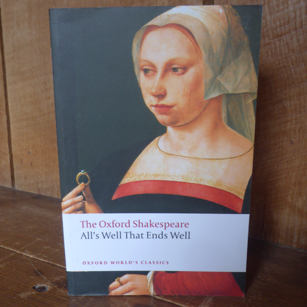 The Oxford Shakespeare - All's Well That Ends Well