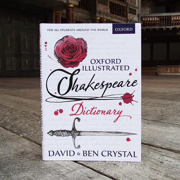 
                  
                    A paperback copy of the Oxford Illustrated Shakespeare Dictionary by David & Ben Crystal
                  
                