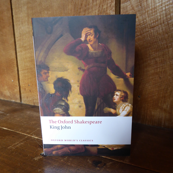 The Oxford Shakespeare King John Shakespeare's Globe