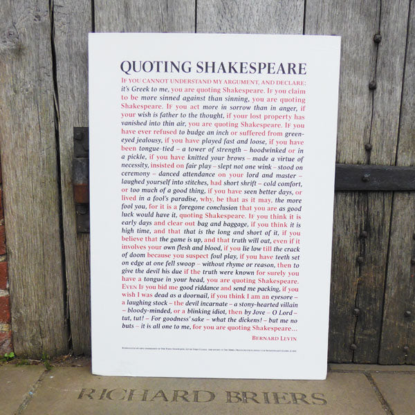 Poster of all the well known phases and sayings attributed to William Shakespeare. The poster is entitled 'Quoting Shakespeare' and the phases are printed in black and red  
