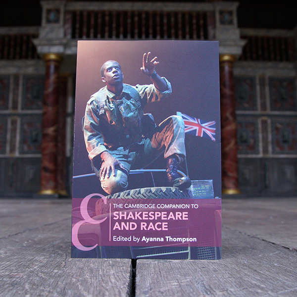 
                  
                    The Cambridge Companion to Shakespeare & Race
                  
                