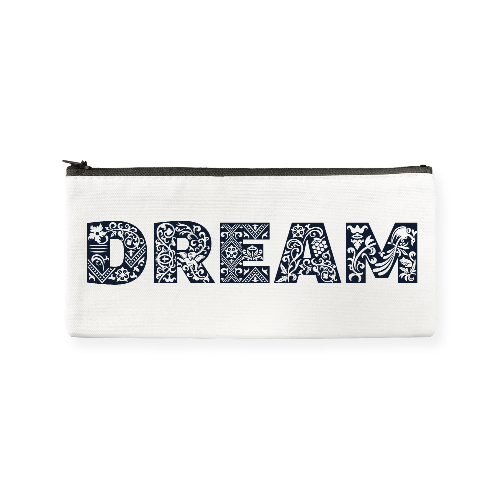 White cotton pencil case with black zipper along the top and featuring black graphic text across the front DREAM